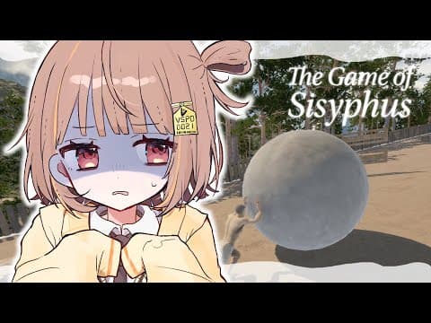 【The Game of Sisyphus】やることがきめられない象【 ぶいすぽっ！ / 千燈ゆうひ 】